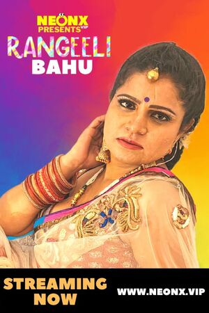 Rangeeli Bahu UNCUT NeonX Exclusive ShortFilm full movie download